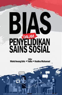 Bias dalam Penyelidikan Sains Sosial